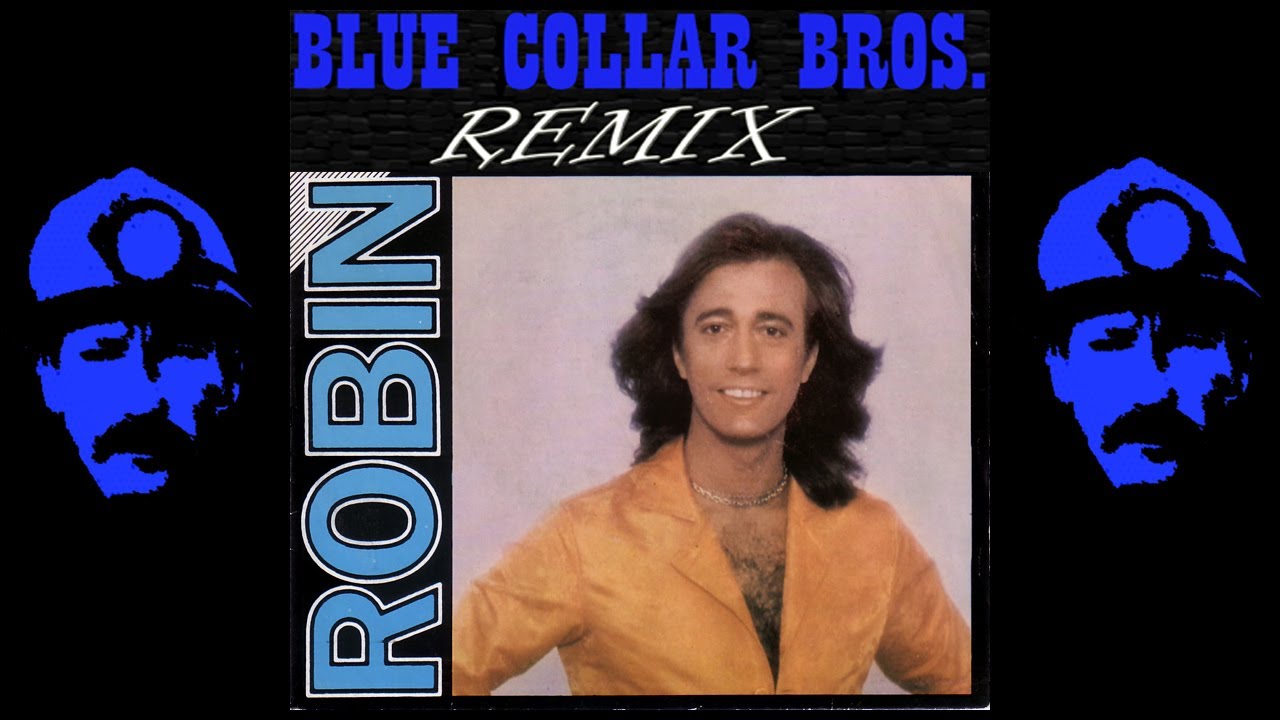 Robin Gibb - Juliet (Blue Collar Bros. Remix)