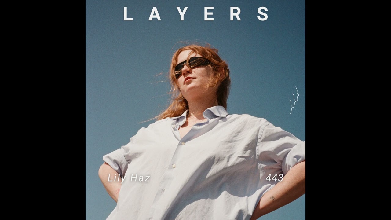 LAYER #443 | Lily Haz
