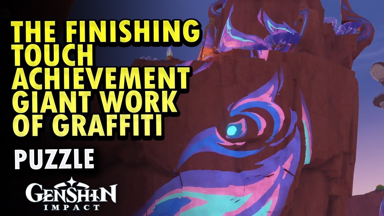 The Finishing Touch Achievement Giant Work Of Graffiti Puzzle Genshin Impact