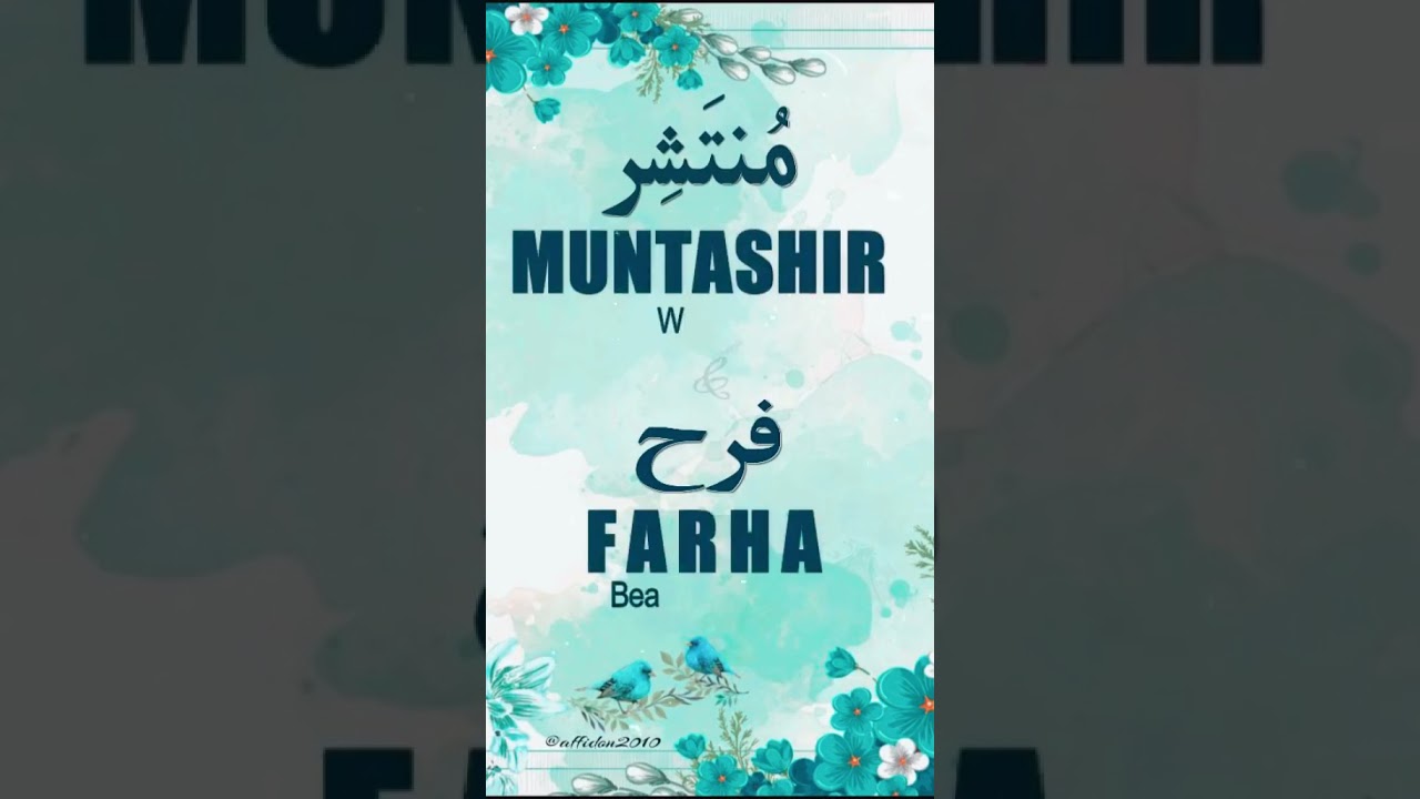 🌹Muntashir & Farha🌹 | Name Meaning Status || Urdu e Hind Official