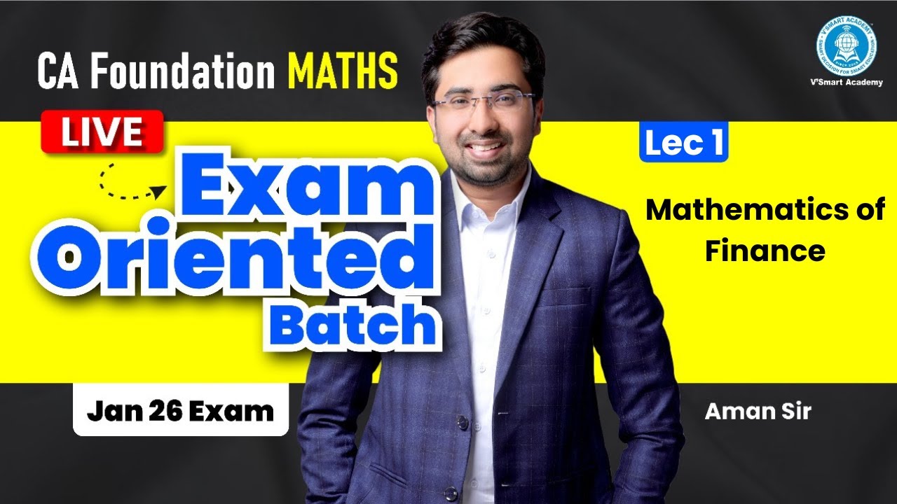 🎯Lec 1: CA Foundation Maths LIVE Exam-Oriented Batch | Jan'26 Exam | By Aman Sir