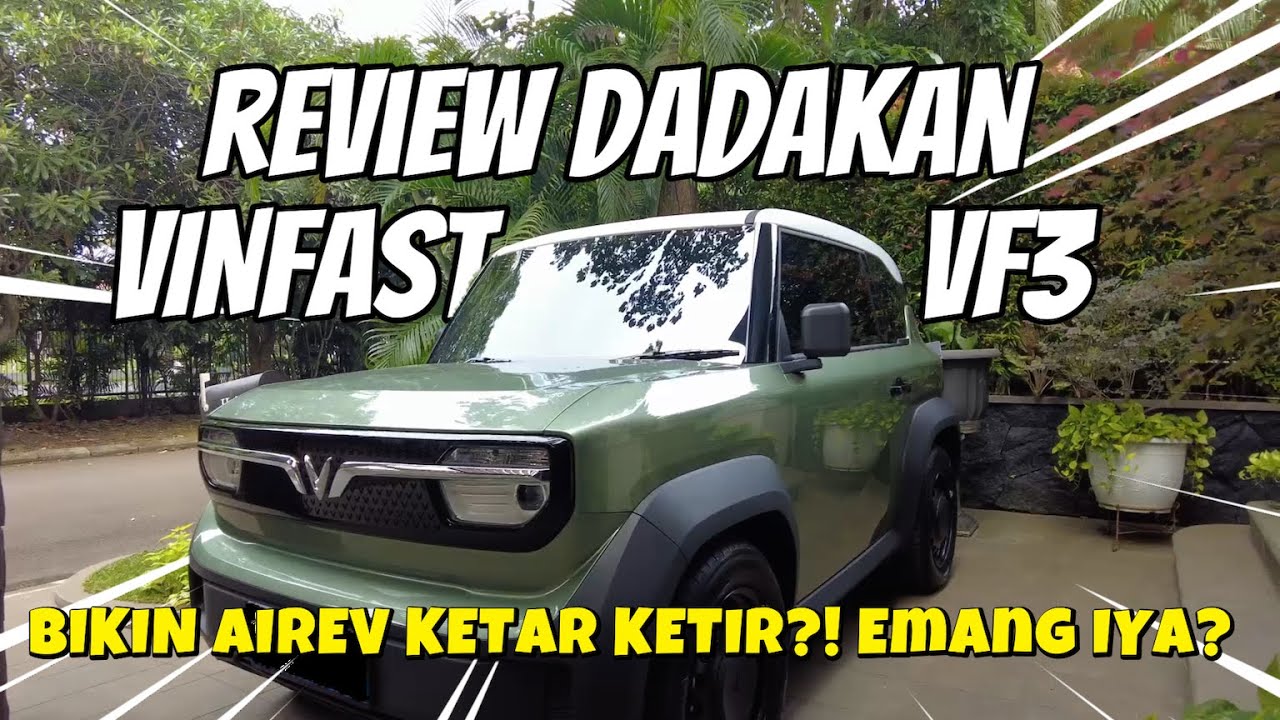 DADAKAN BAHAS VINFAST VF3 YUK AHHH... MAU MODIF APA YA?