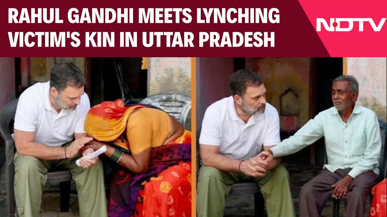 Uttar Pradesh News | Raebareli Lynching Case: Rahul Gandhi Meets Victim's Family