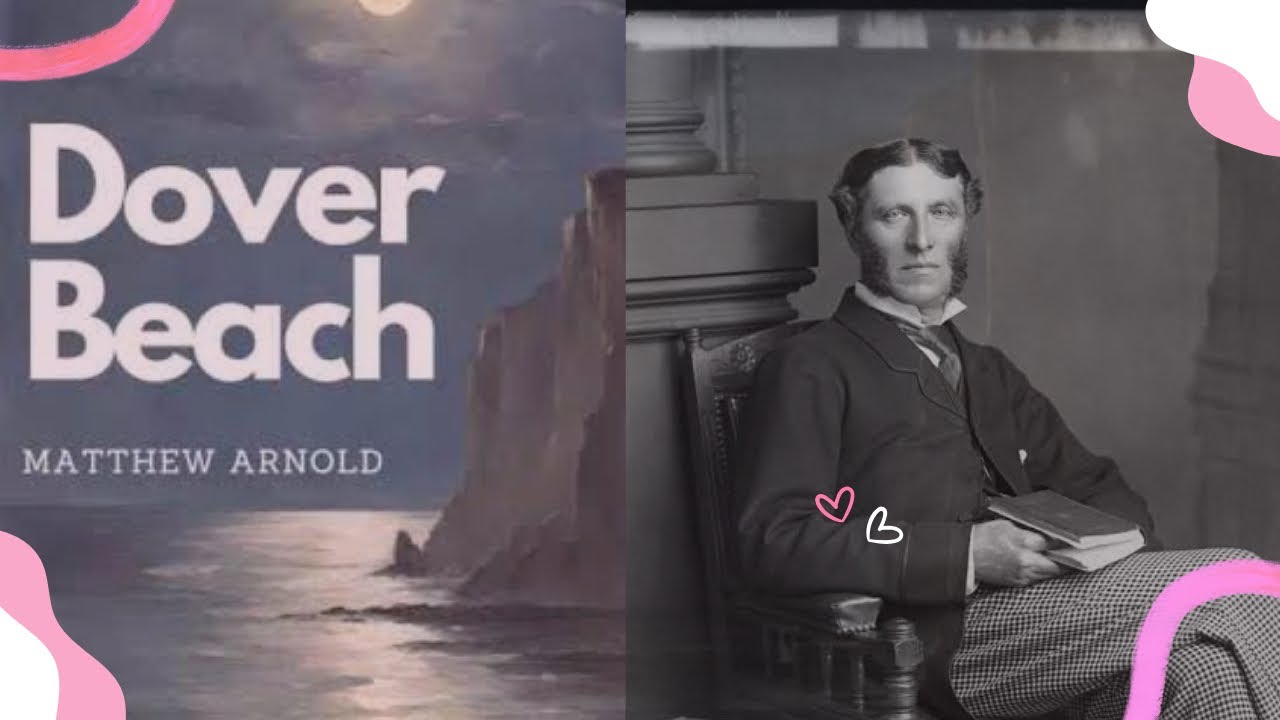 Summary and Analysis of Matthew Arnold&rsquo;s &ldquo;Dover Beach&rdquo; |Malayalam| #englishliterature #englishpoems