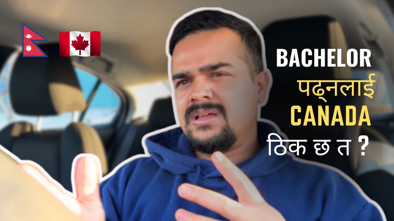 Bachelor's Degree in Canada for NEPALI STUDENT || Worth IT?