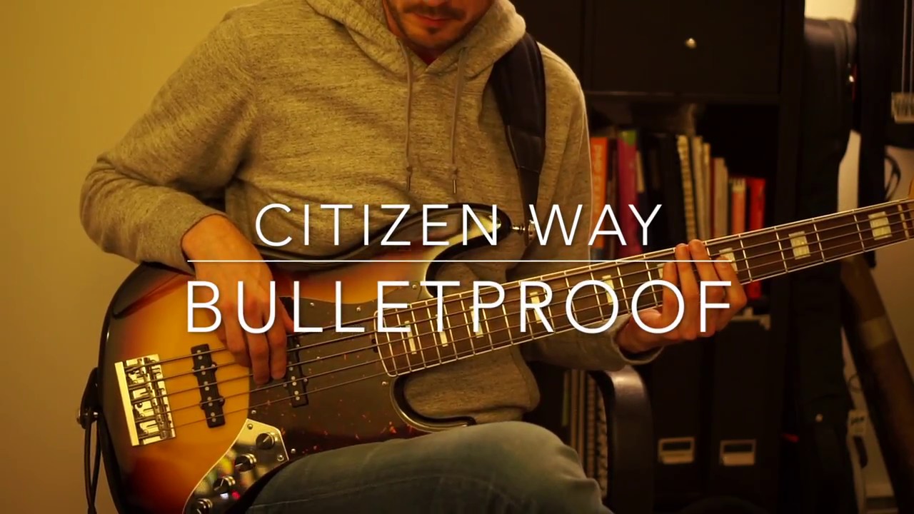Citizen Way - Bulletproof (Bass Cover)