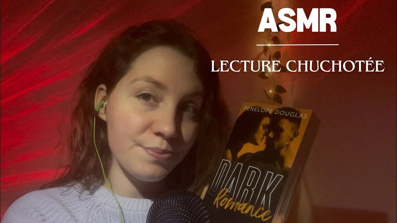ASMR FR ✨ Lecture chuchotée (Penelope Douglas)