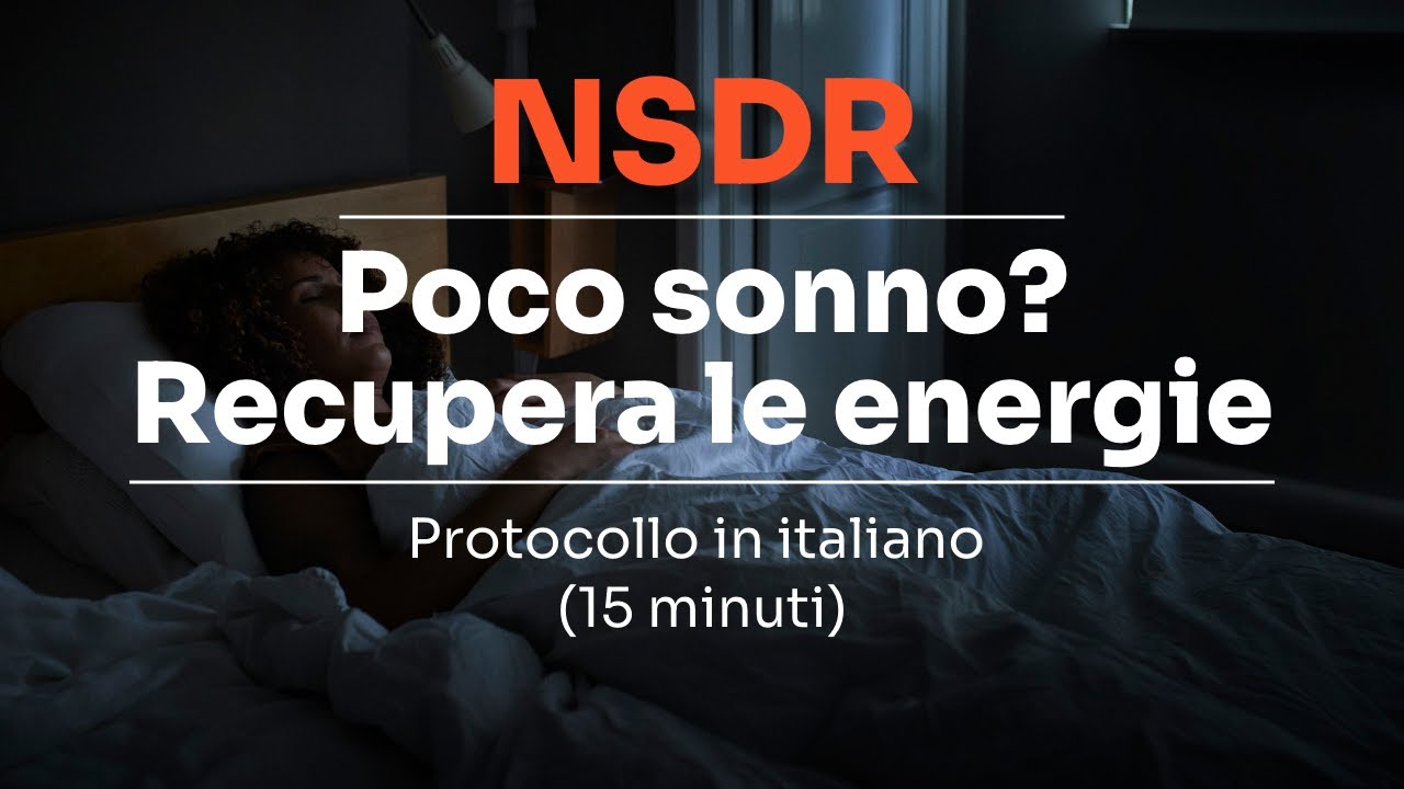 (NSDR) Non-Sleep Deep Rest: riposo profondo senza sonno - ITALIANO (15 minuti)