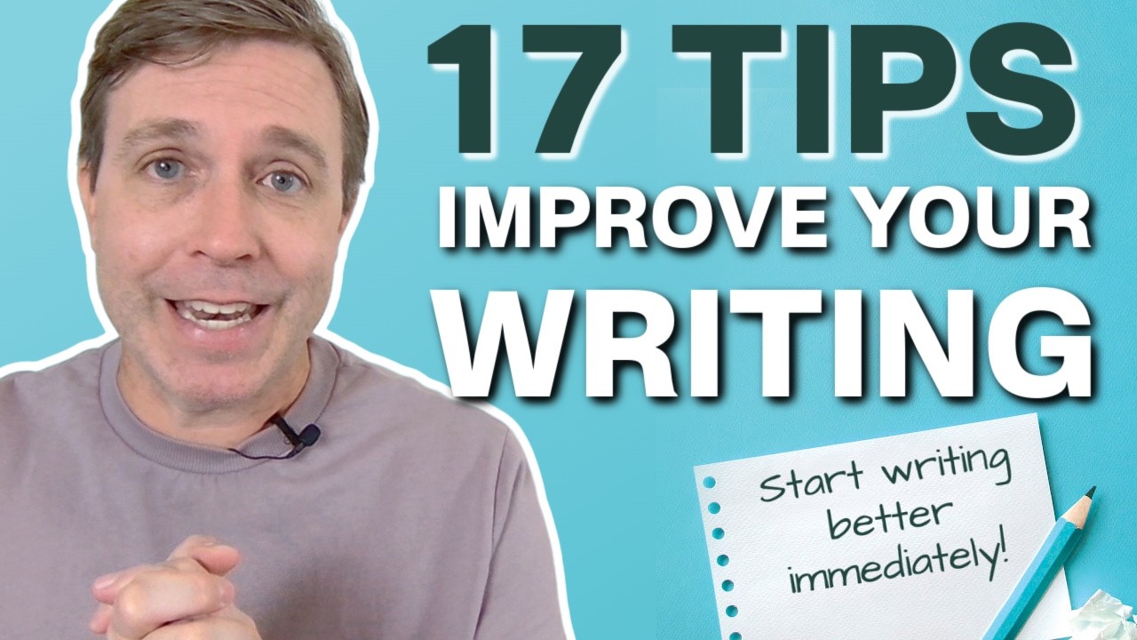 17 Writing Tips That Will Help You Write Like a Pro!