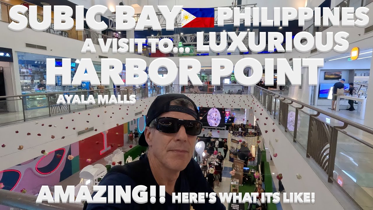 🇵🇭 Inside Subic Bay Freeport Philippines Most Luxurious Mall: Harbor Point