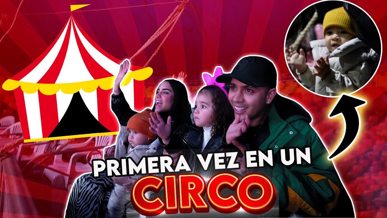 LLEVAMOS al CIRCO a KIMA y JUANITO 🎪
