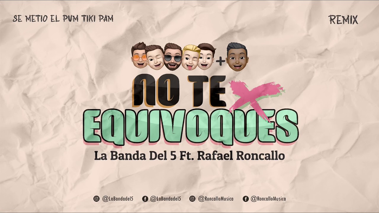 No Te Equivoques - La Banda Del 5 Ft. Rafael Roncallo