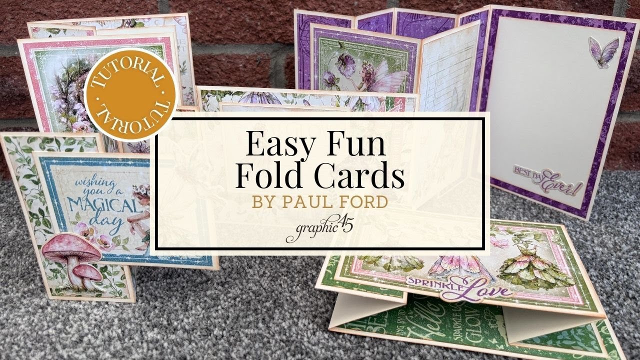 Transform Your Cardmaking with These 4 Fun Folds | Fairy Boutique Tutorial by Paul Ford