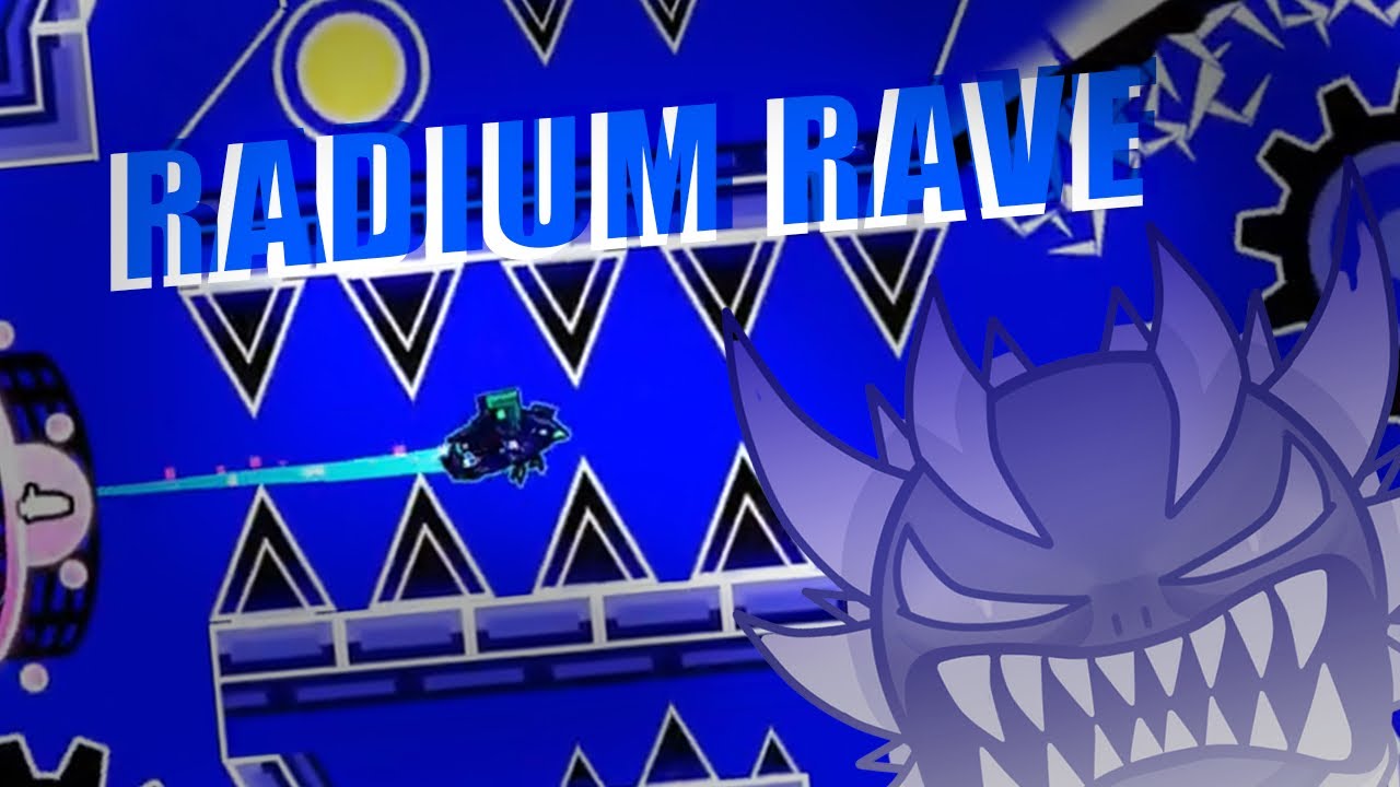 RADIUM RAVE | Extreme demon Layout by me | Geometry Dash 2.2