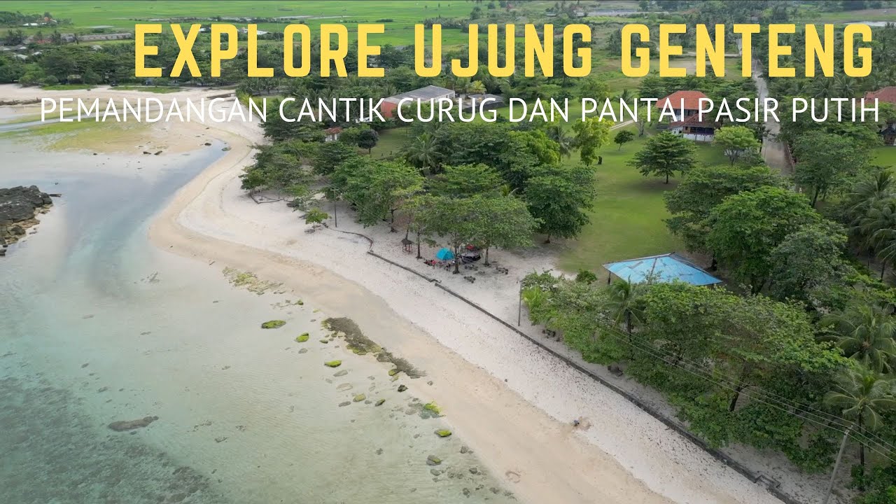Explore Ujung Genteng : Curug Cikaso, Pantai Karang Bolong, Pantai Ujung Genteng