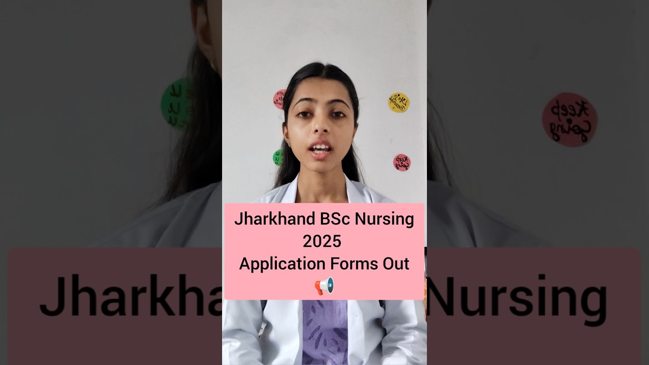 📢 Jharkhand BSc Nursing 2025: Application Form Out|Eligibility| Syllabus|Exam Date #jcece  #nursing