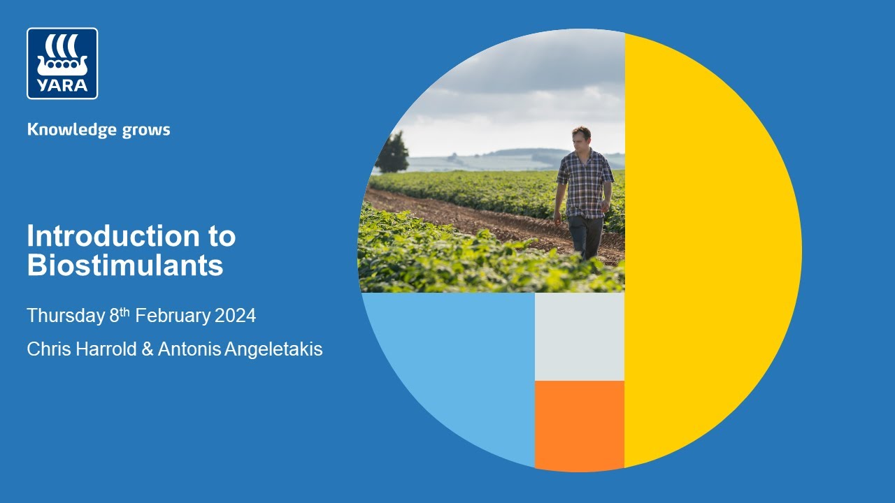 Introduction to Biostimulants | Yara Webinar Recording
