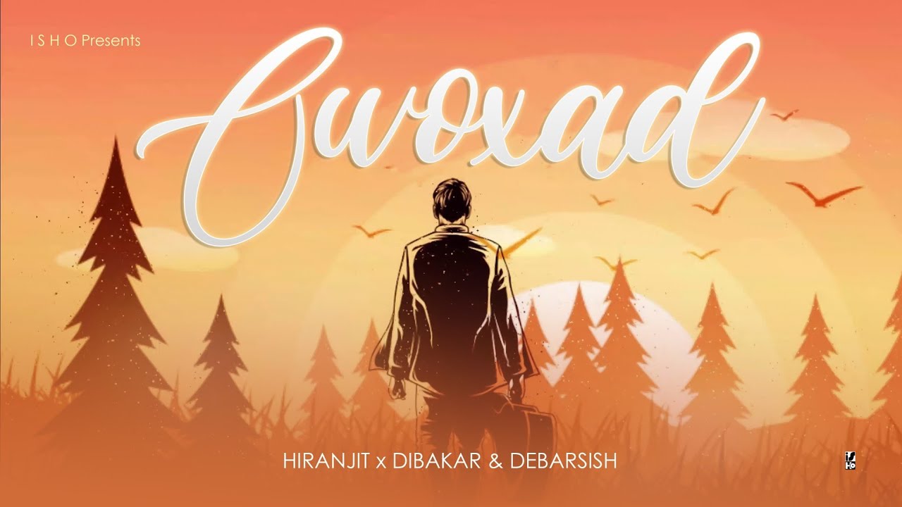 OWOXAD - Hiranjit &times; Dibakar & Debarsish ( New Assamese EDM 2021) I S H O