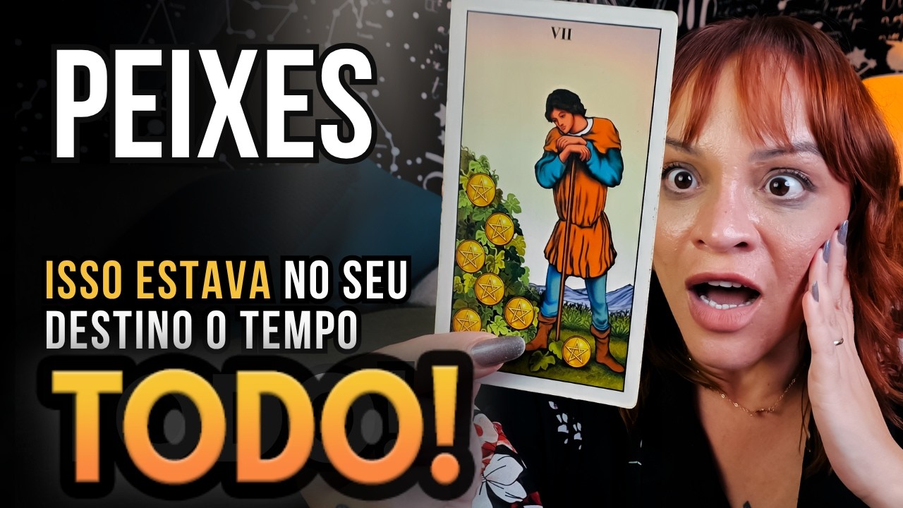 PEIXES -  PRESTES A ACONTECER!! VOC&Ecirc; RECUPERA SUA LUZ E O JOGO MUDA!