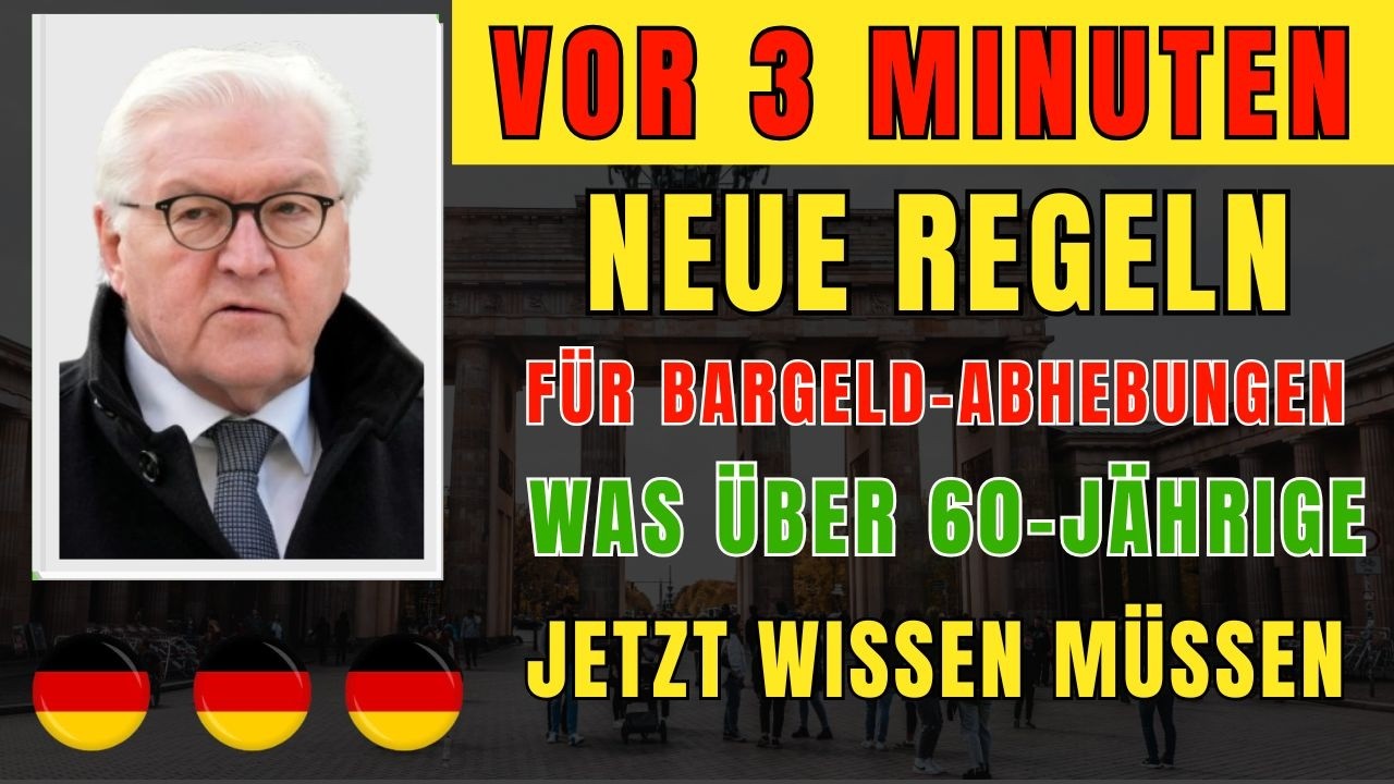 Neue Regeln für Bargeldabhebungen – Was Menschen über 60 jetzt wissen müssen