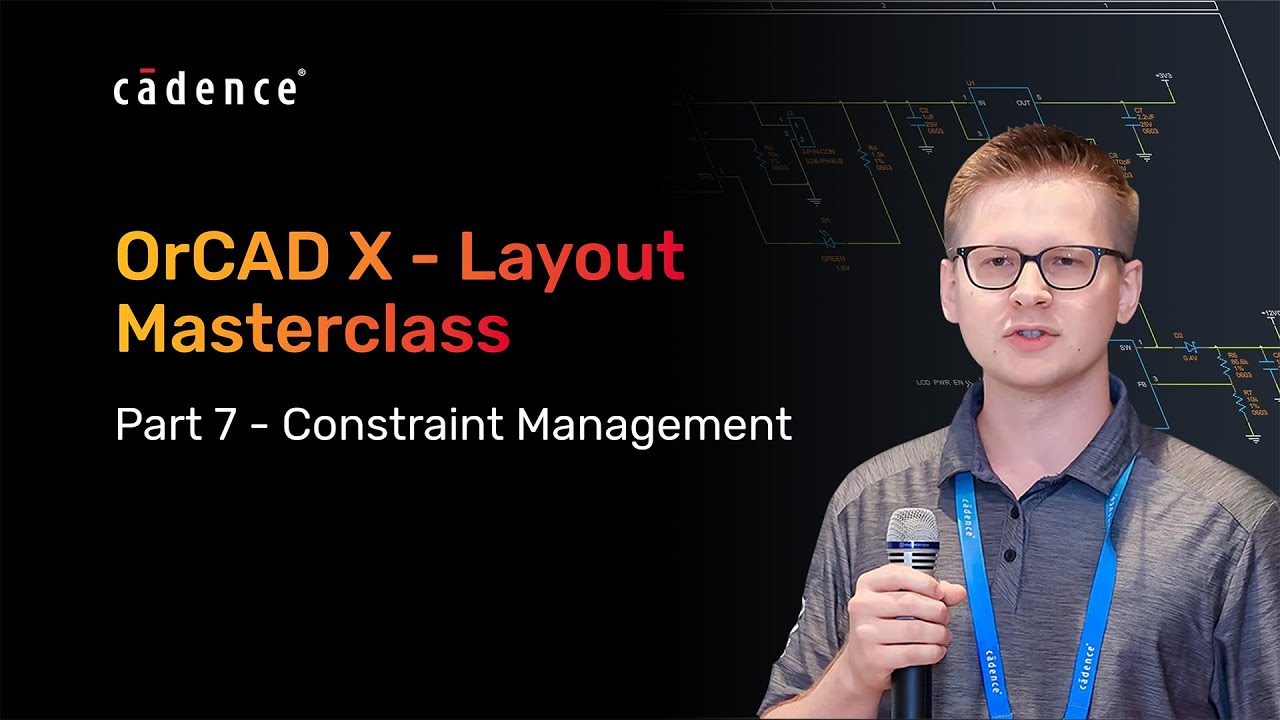 OrCAD X How To Series - Part 7 - Constraint Management