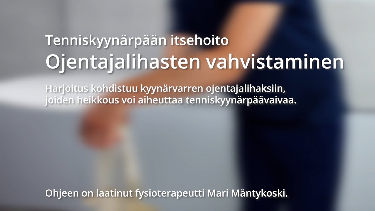 Tenniskyynärpään itsehoito: Ojentajalihasten vahvistaminen