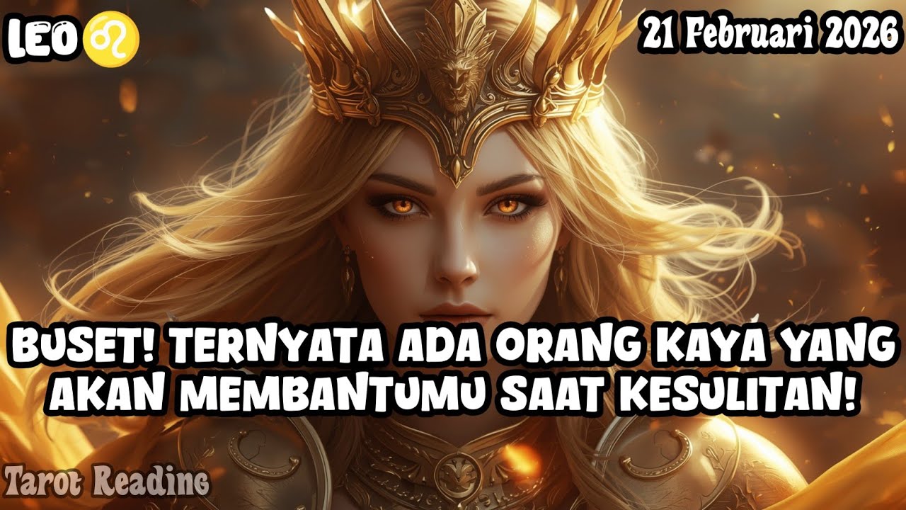 Leo♌ Buset! Ternyata Ada Orang Kaya Yang Akan Membantumu Saat Kesulitan Hari Ini - Mata Zodiak