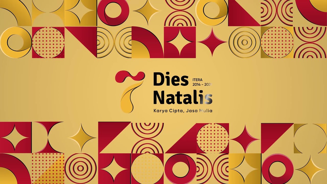 OPENING DIES NATALIS KE-7 ITERA