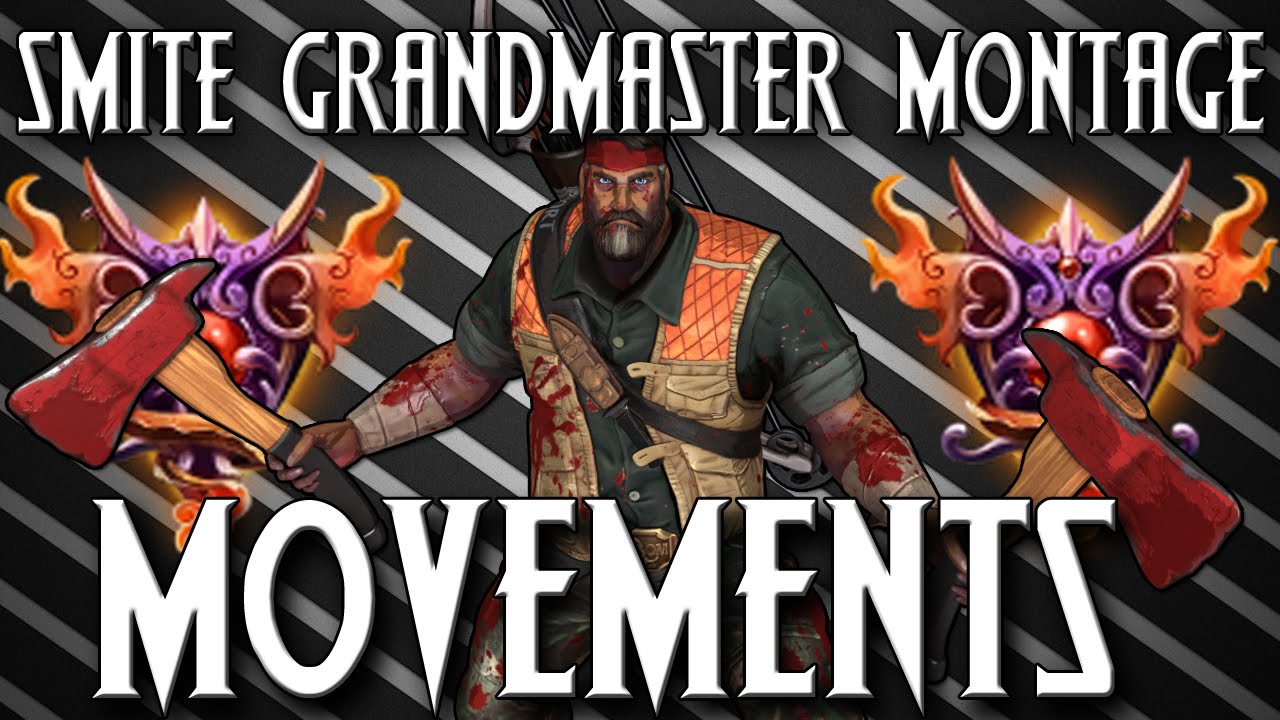Smite - GrandMaster Montage - Movements