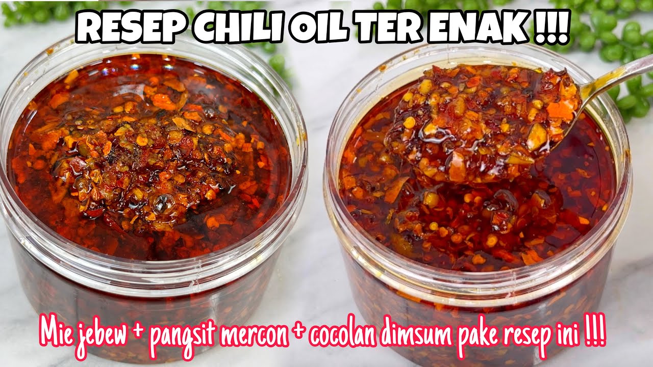 RESEP CHILI OIL TER ENAK YANG WAJIB BANGET KALIAN BIKIN JUGA !!!