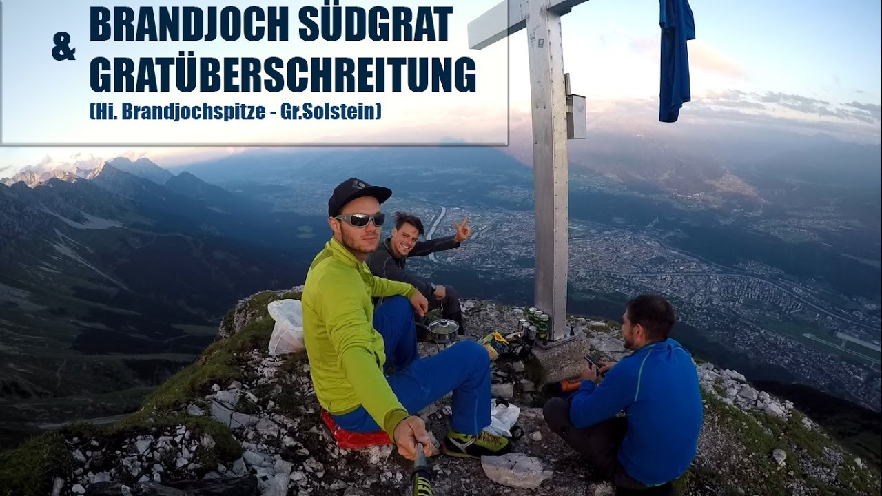 Brandjoch Südgrat & Gratüberschreitung Hintere Brandjochspitze - Großer Solstein