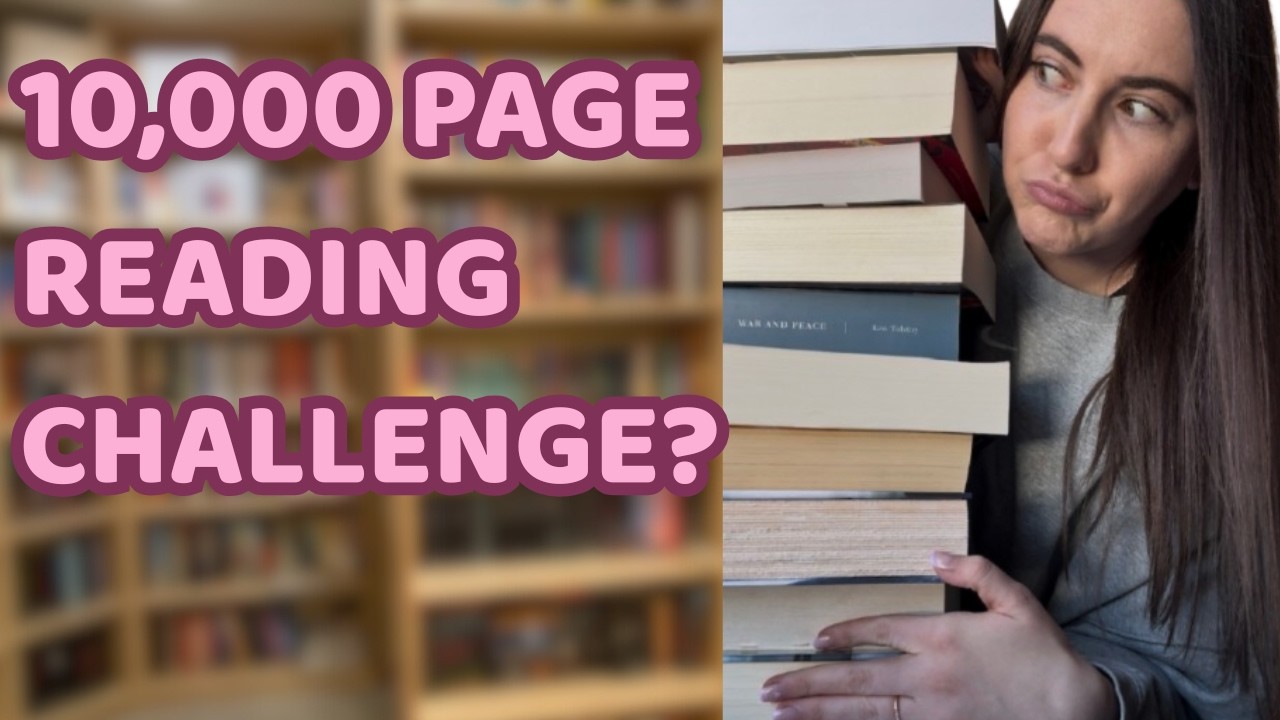 I'm Reading 10 MASSIVE Books Before 2027 (Almost 10,000 Pages)