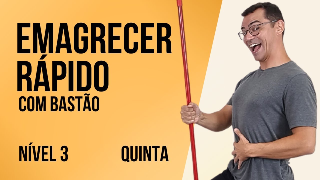 Semanal | Treino EMAGRECER R&Aacute;PIDO com Bast&atilde;o | Quinta | N&iacute;vel 3 | Sem Impacto