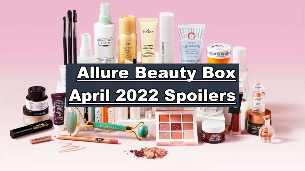 Allure Beauty Box April 2022 Spoilers - Oof so many options, apologies for stumbling over my words