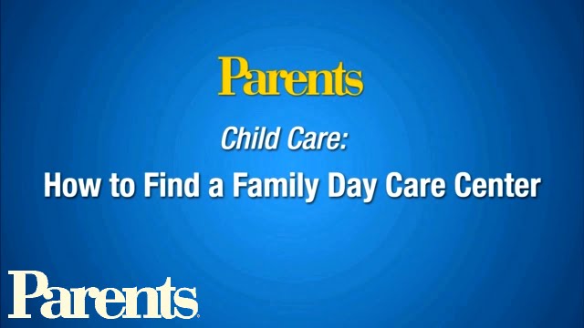Child Care: How to Find a Family Day Care Center | Parents