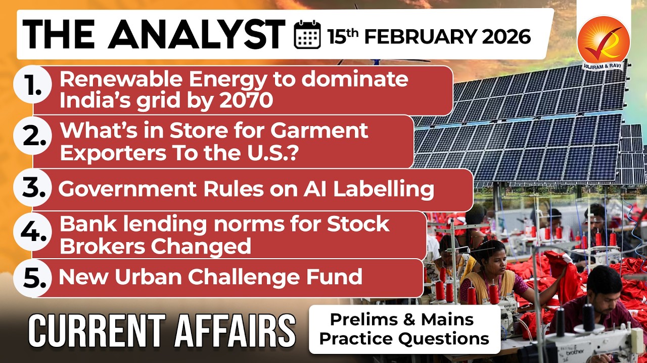 Current Affairs Today 15 February 2026 I UPSC Daily Current Affairs IThe Hindu Analysis IThe Analyst