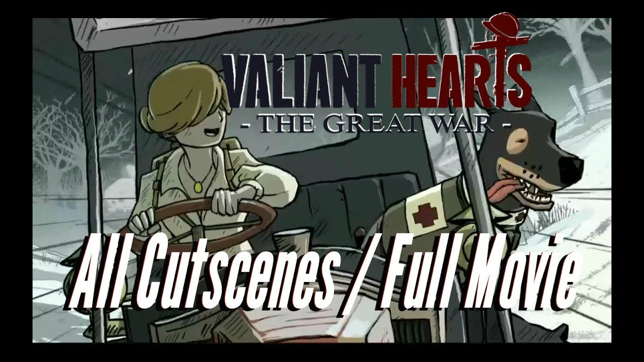 Valiant Hearts: The Great War - All Cutscenes / Full Movie