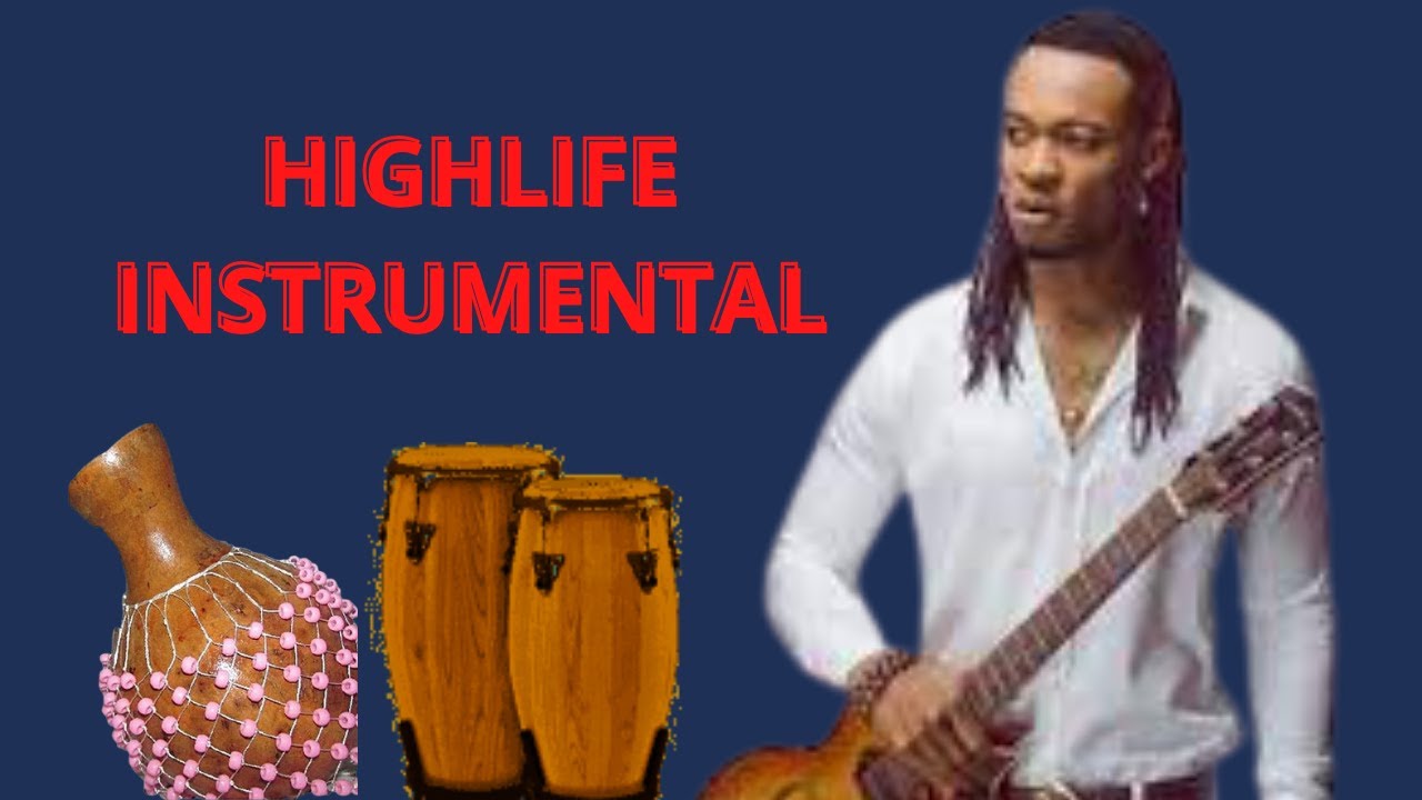 HIGHLIFE INSTRUMENTAL | HIGHLIFE BEAT INSTRUMENTAL 2023__BEST 2023 HIGHLIFE BEAT INSTRUMENTAL