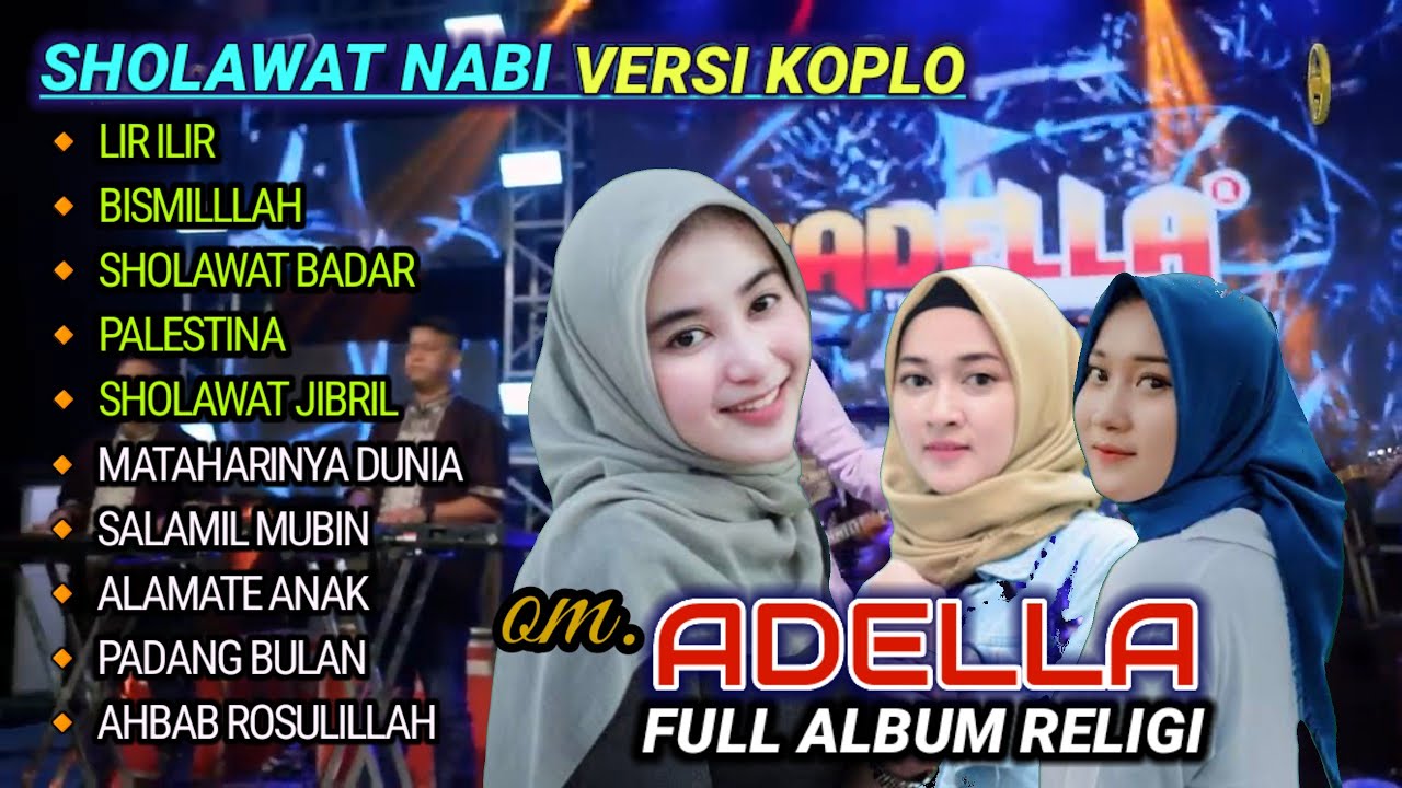 SHOLAWAT KOPLO ADELLA FULL ALBUM PILIHAN MUSIK RELIGI