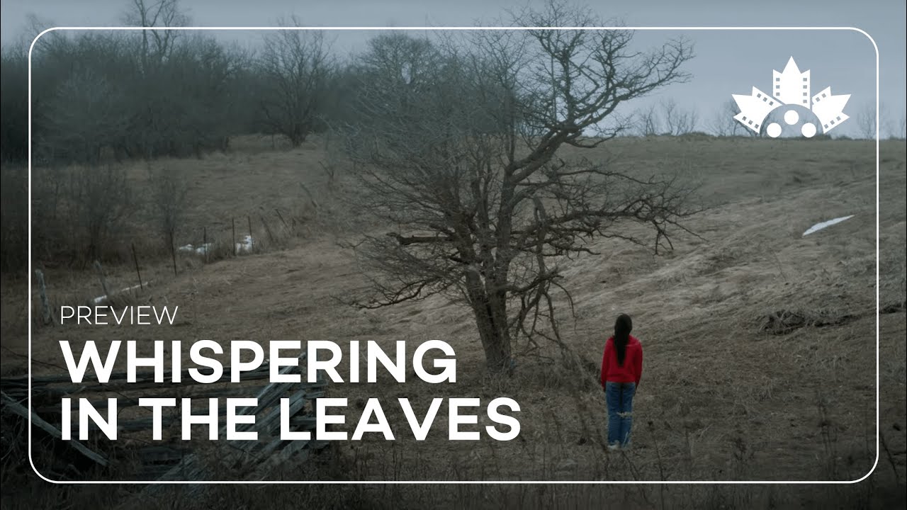 WHISPERING IN THE LEAVES at the 2025 Canadian Film Fest