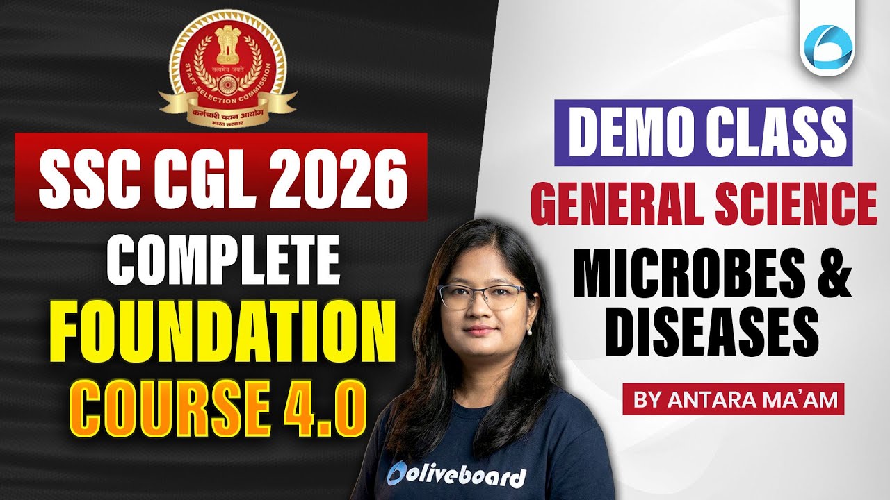 SSC CGL General Science 2026 | Microbes & Diseases | Foundation Course 4.0 Demo  Class | Oliveboard