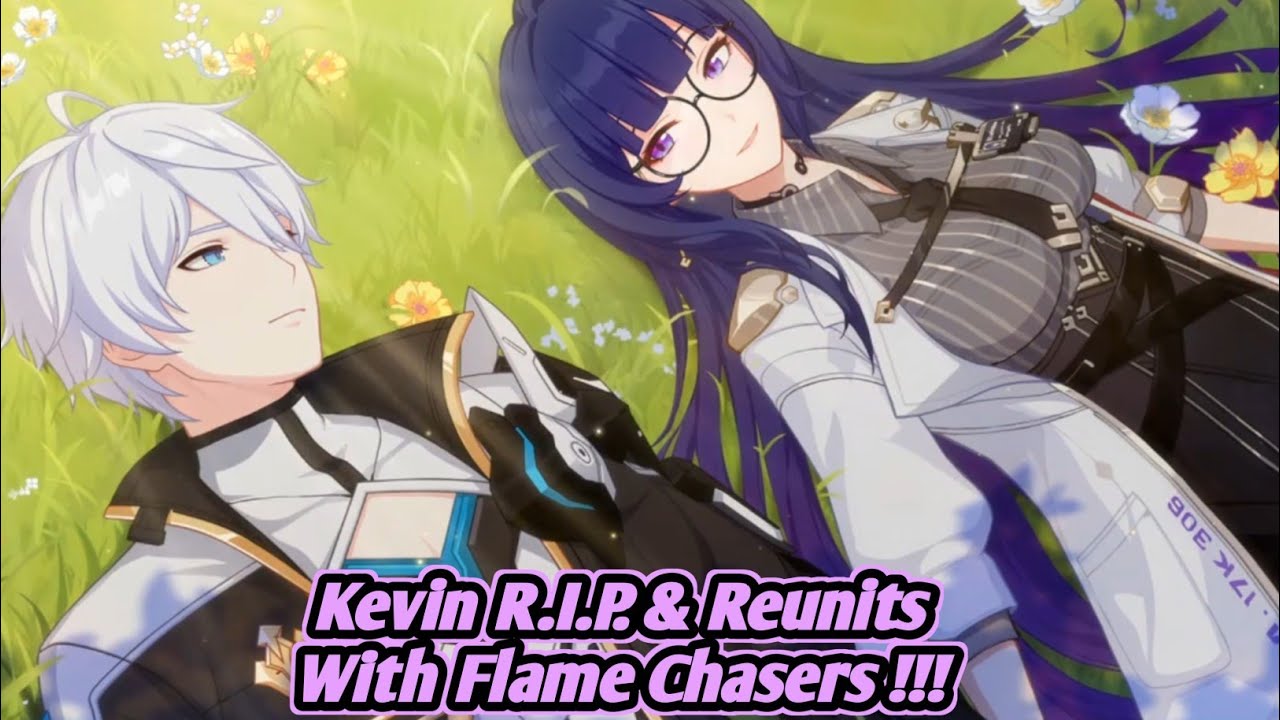 Kevin Finally Rest In Peace & Reunites With The Flame Chasers Full Story In Japanese Honkai Impact 3