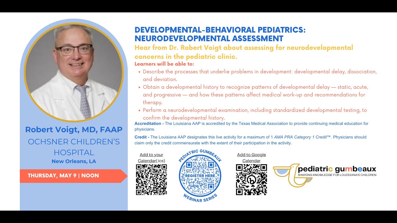 Pediatric Gumbeaux - Developmental-Behavioral Pediatrics: Neurodevelopmental Assessment