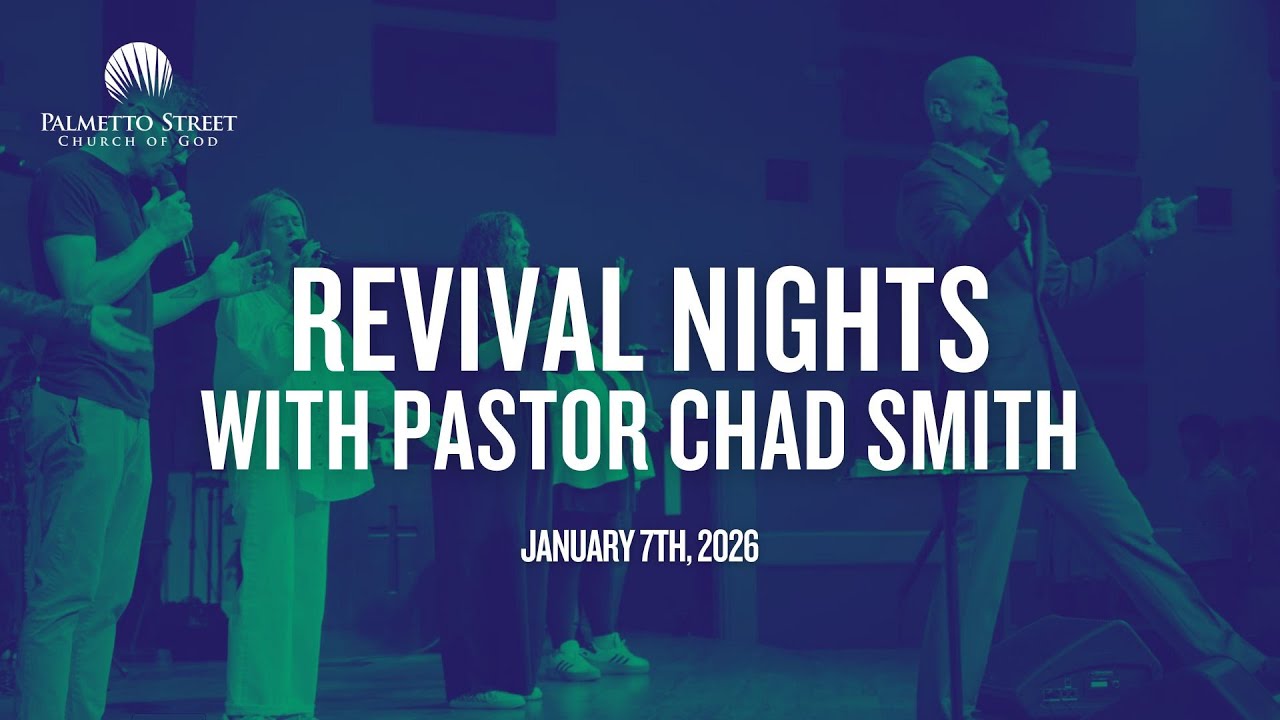 January 7th, 2026 - Revival Nights with Pastor Chad Smith (Full Service)