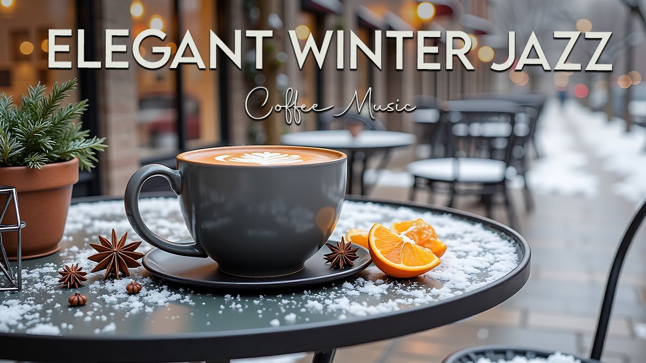 Elegant Winter Jazz ☕ Delicate Morning Jazz Cafe & Bossa Nova Instrumental for Study, Work