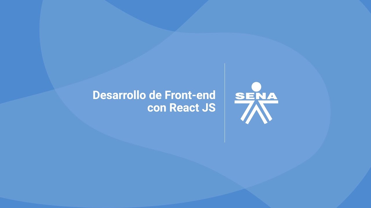 Desarrollo de front end con React JS