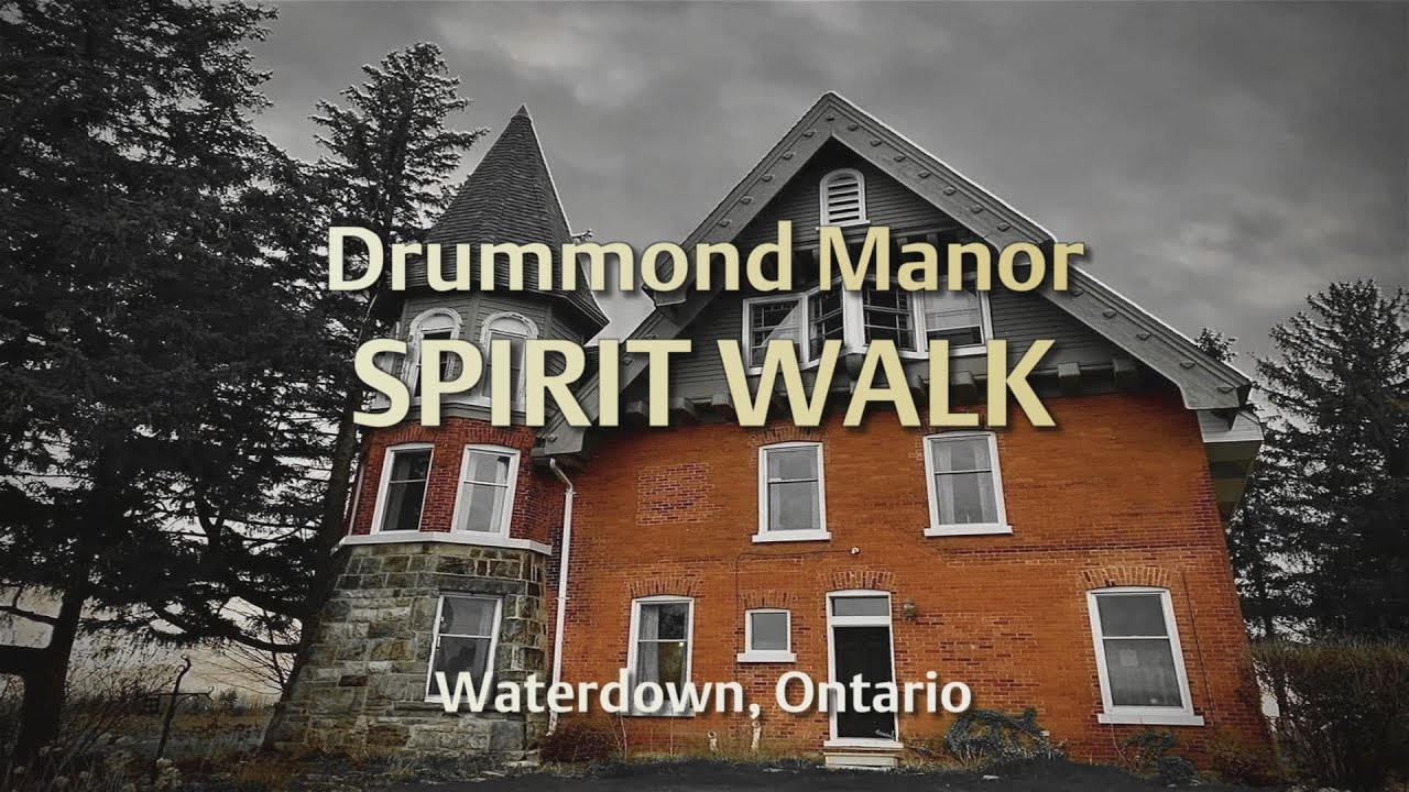 Drummond Manor -Spirit Walk with Patty Mac