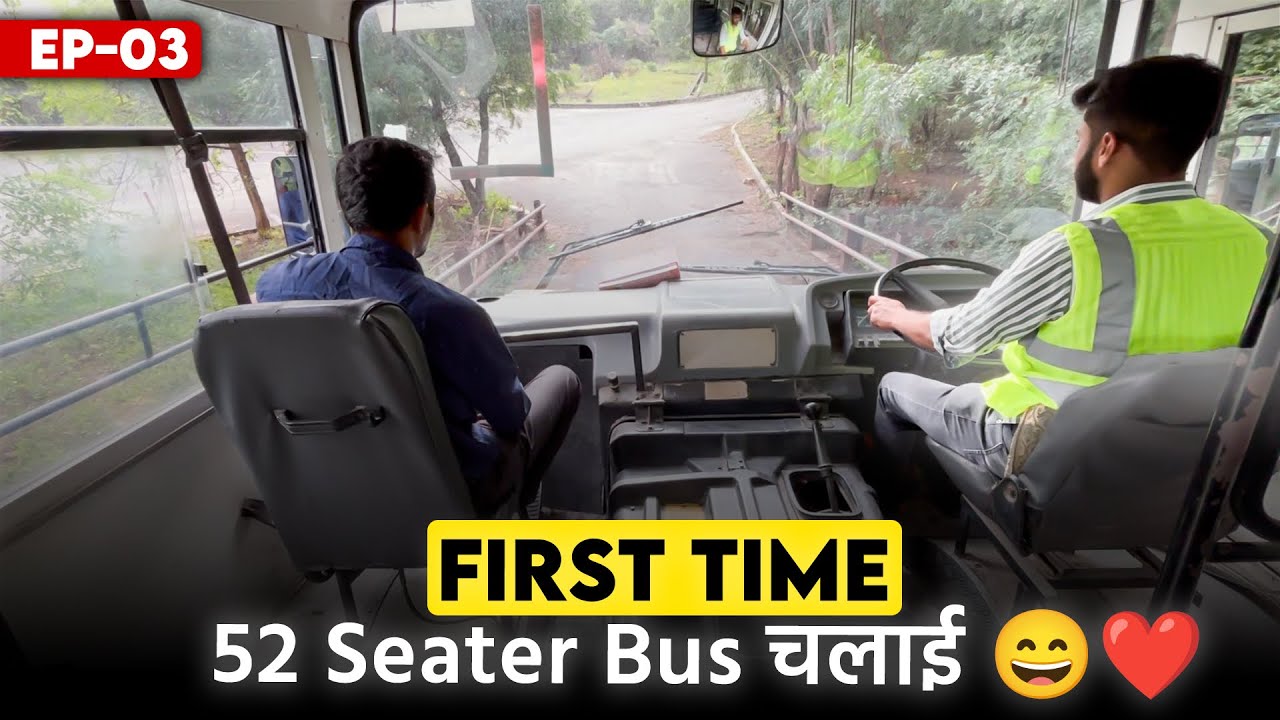 EP03 First Time Driving 52 Seater Tata Bus ( Ajmer Driving School)
