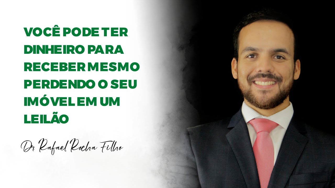 VOCÊ PODE TER DINHEIRO PARA RECEBER MESMO PERDENDO O SEU IMÓVEL EM UM LEILÃO