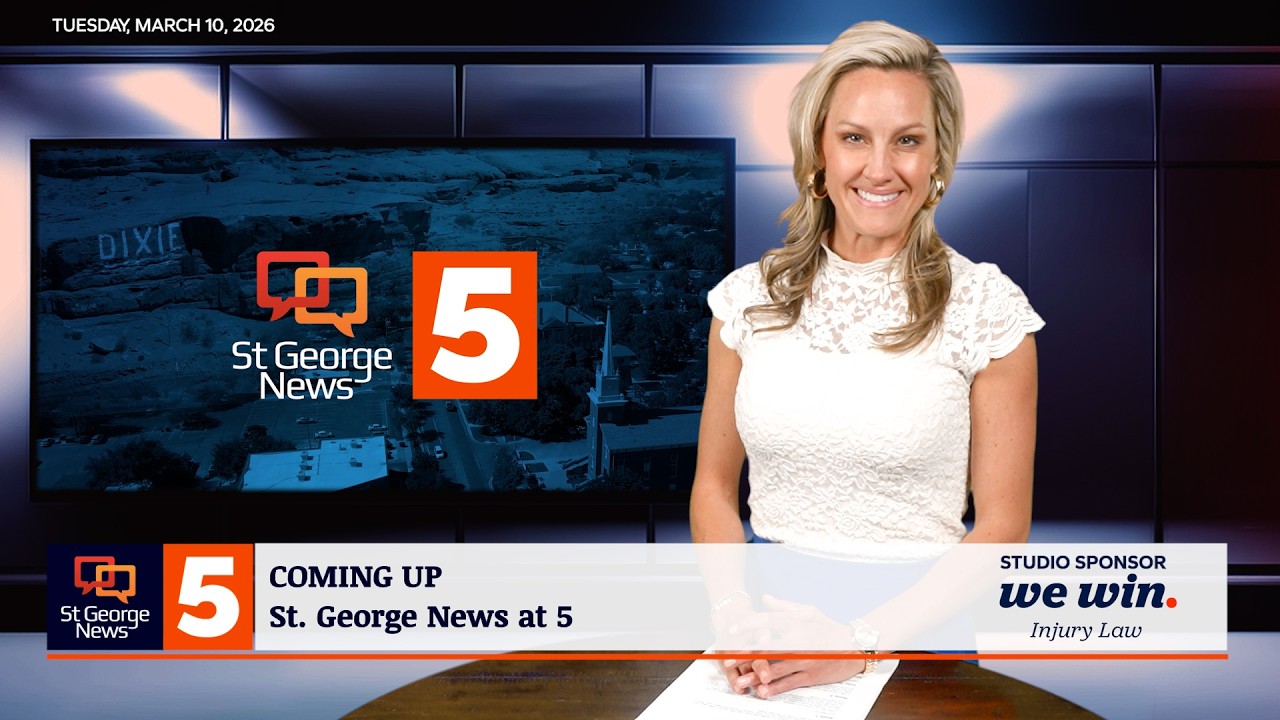 St. George News at 5: 3-10-2026